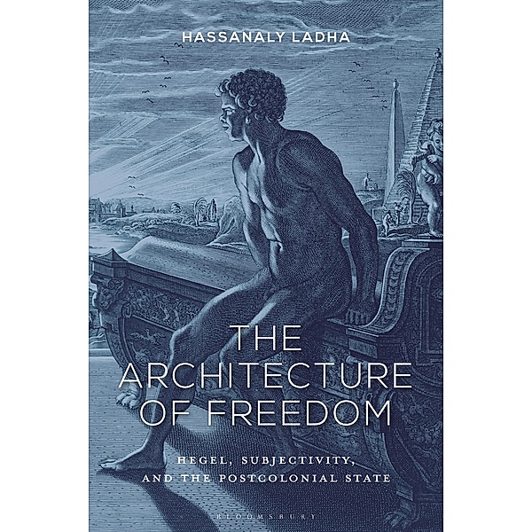 The Architecture of Freedom, Hassanaly Ladha