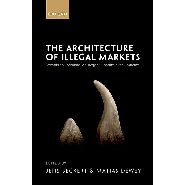 The Architecture of Illegal Markets