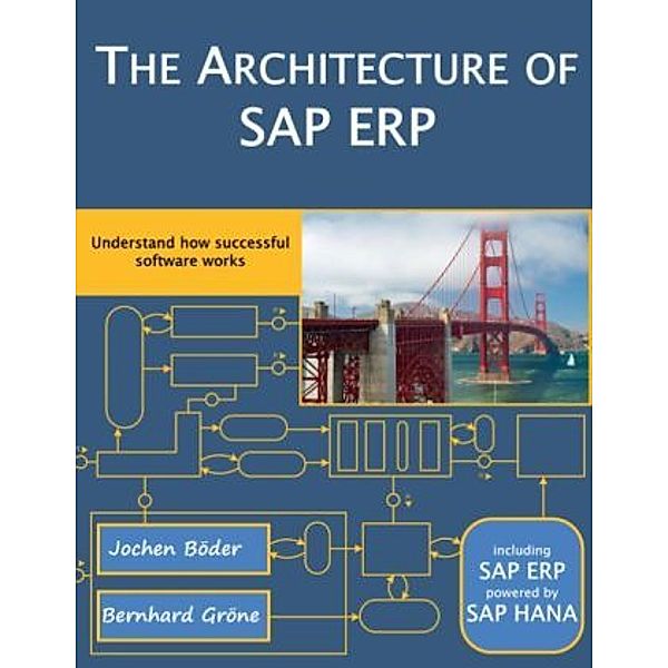 The Architecture of SAP ERP, Jochen Boeder, Bernhard Groene