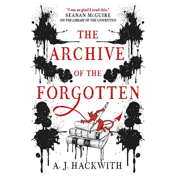 The Archive of the Forgotten / Library of the Unwritten Bd.2, A. J. Hackwith