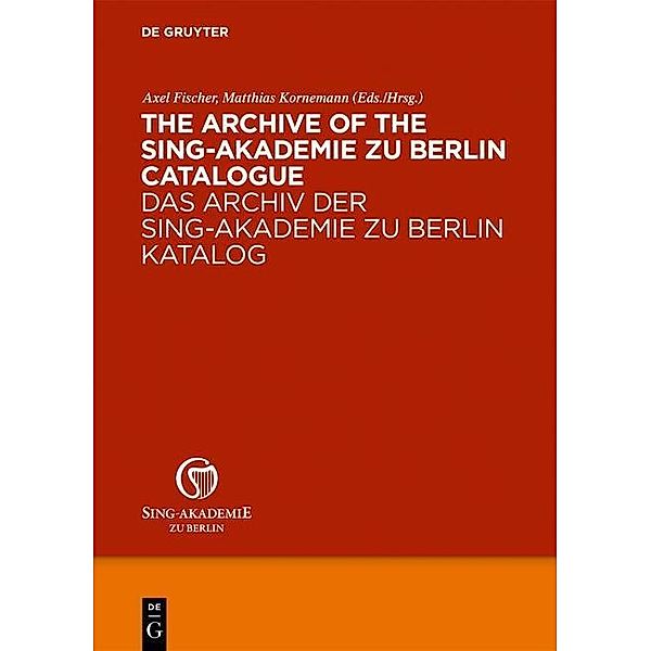 The Archive of the Sing-Akademie zu Berlin. Catalogue