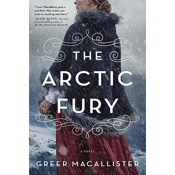 The Arctic Fury, Greer Macallister