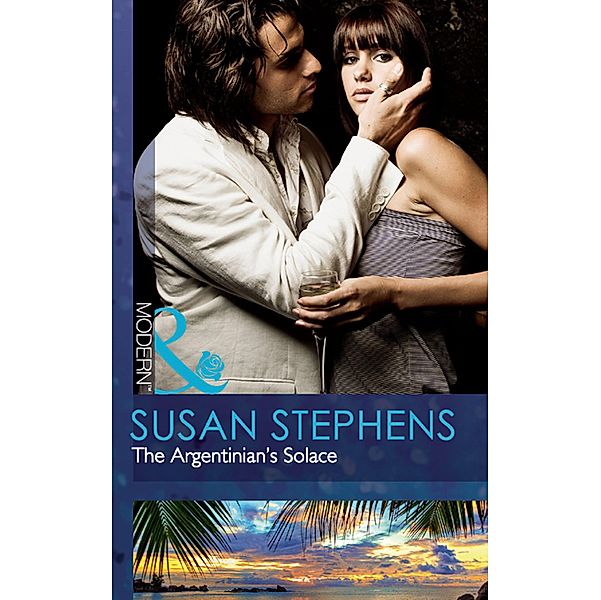 The Argentinian's Solace (Mills & Boon Modern), Susan Stephens
