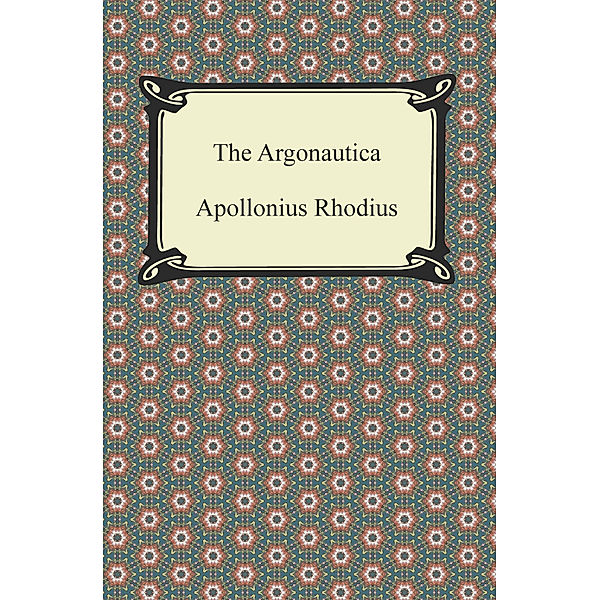 The Argonautica (Prose), Apollonius Rhodius