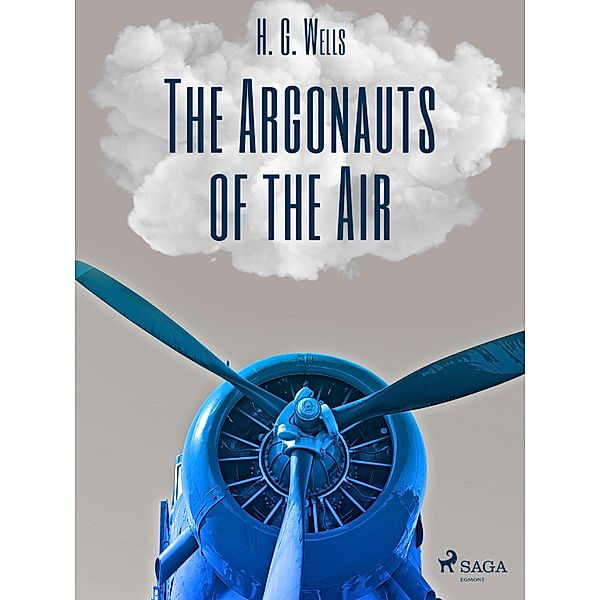 The Argonauts of the Air, H. G. Wells