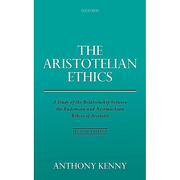 The Aristotelian Ethics, Anthony Kenny