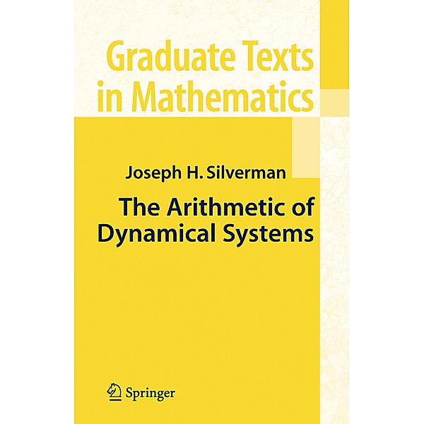 The Arithmetic of Dynamical Systems, J.H. Silverman