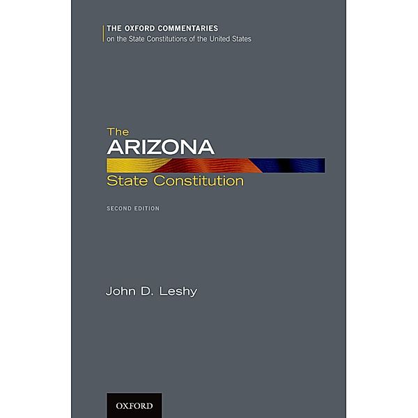 The Arizona State Constitution, John D. Leshy