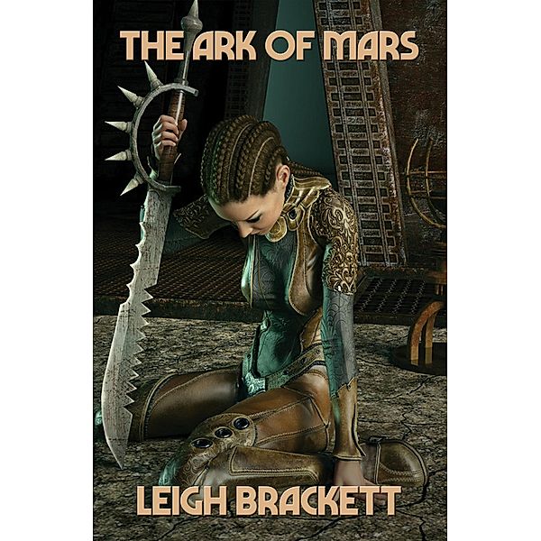 The Ark of Mars / Positronic Publishing, Leigh Brackett