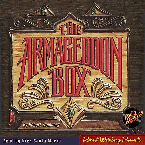 The Armageddon Box (Unabridged), Robert Weinberg
