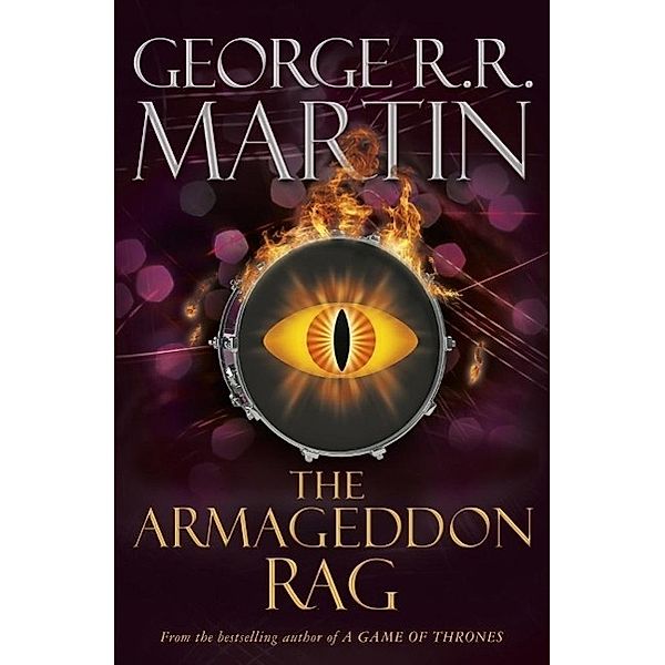 The Armageddon Rag, George R. R. Martin