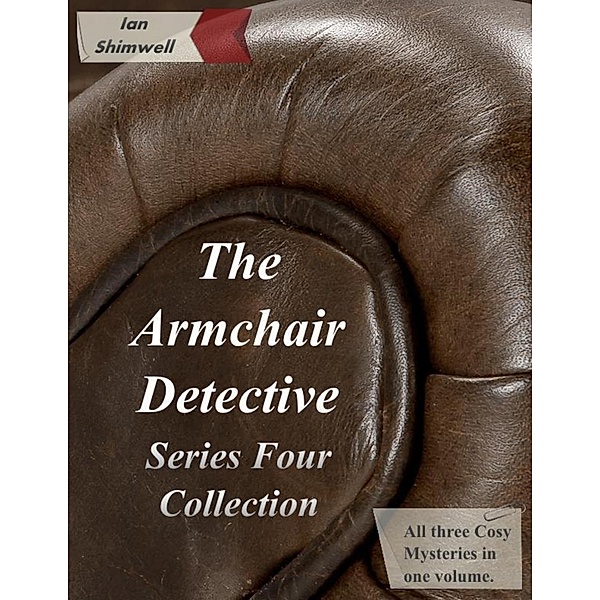 The Armchair Detective Series Four Collection, Ian Shimwell