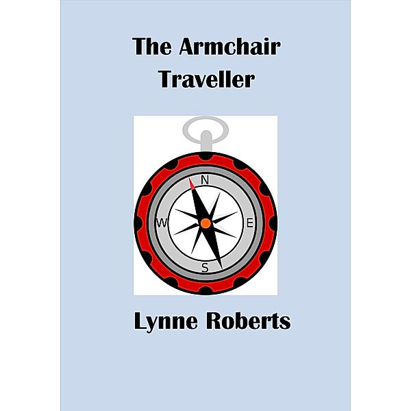 The Armchair Traveller, Lynne Roberts