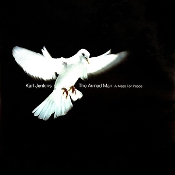 The Armed Man:A Mass For Peace (Vinyl), Karl Jenkins, Lpo, National Youth Choir of Gb