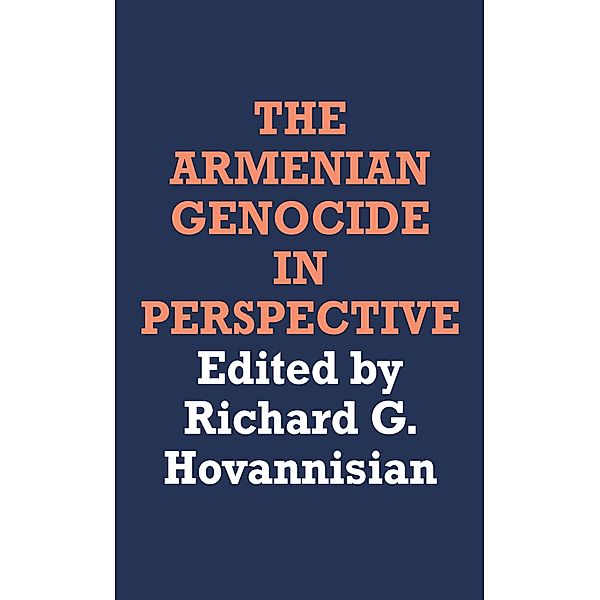 The Armenian Genocide in Perspective