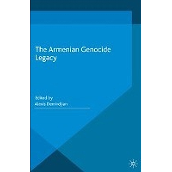 The Armenian Genocide Legacy