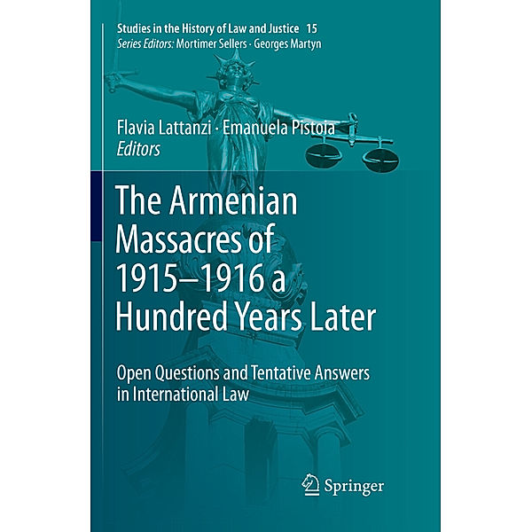 The Armenian Massacres of 1915-1916 a Hundred Years Later