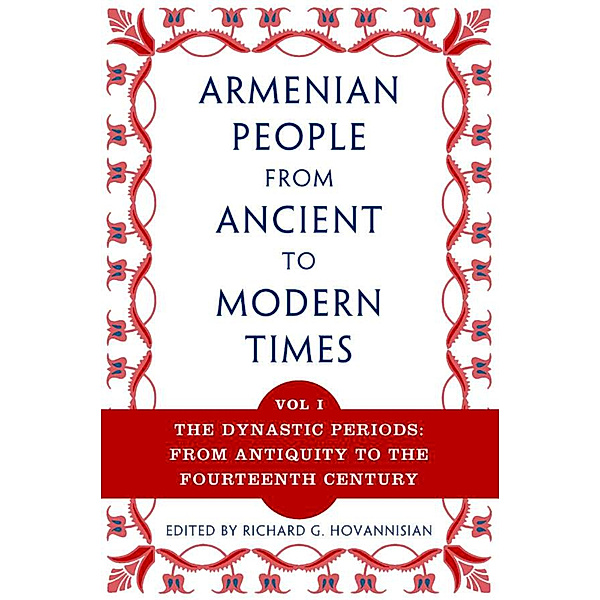 The Armenian People from Ancient to Modern Times, Richard G. Hovannisian