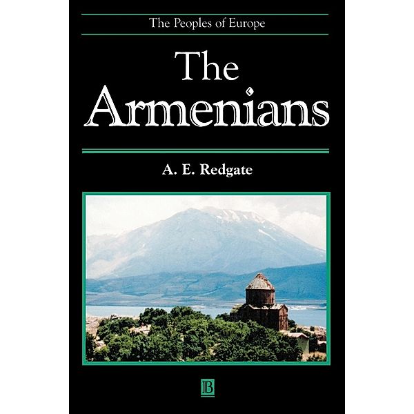 The Armenians, Anne E. Redgate