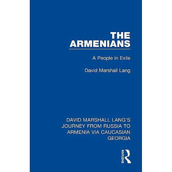 The Armenians, David Marshall Lang