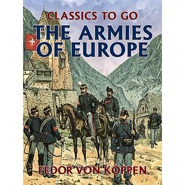 The Armies of Europe, Fedor von Köppen