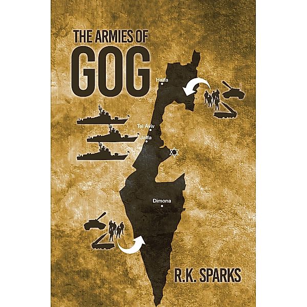 The Armies of Gog, R. K. Sparks