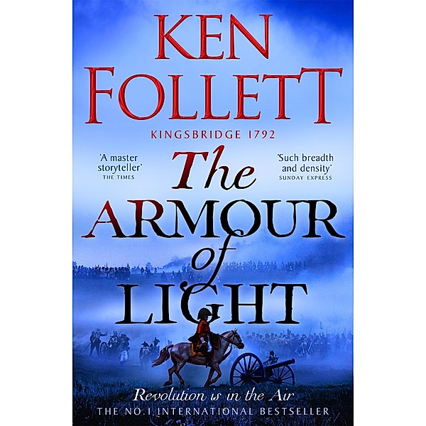 The Armour of Light, Ken Follett