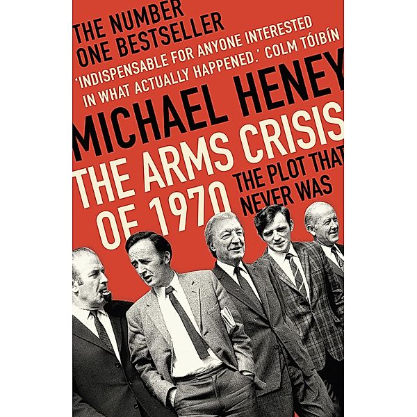 The Arms Crisis of 1970, Michael Heney
