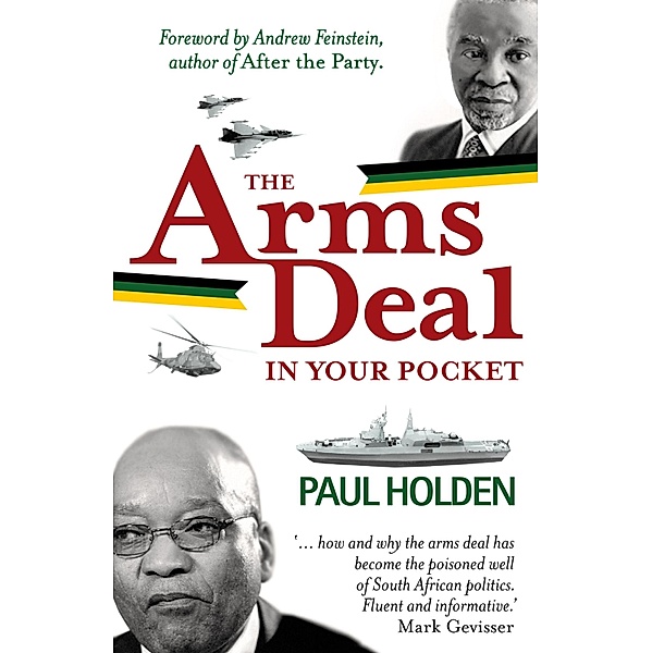 The Arms Deal In Your Pocket, Paul Holden