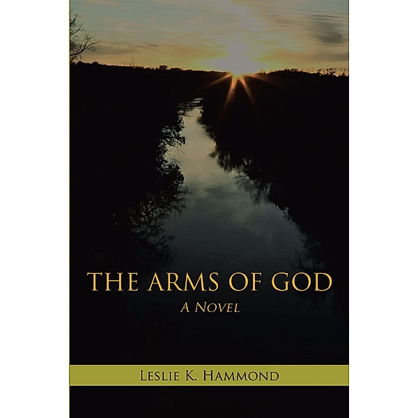 The Arms of God, Leslie K. Hammond