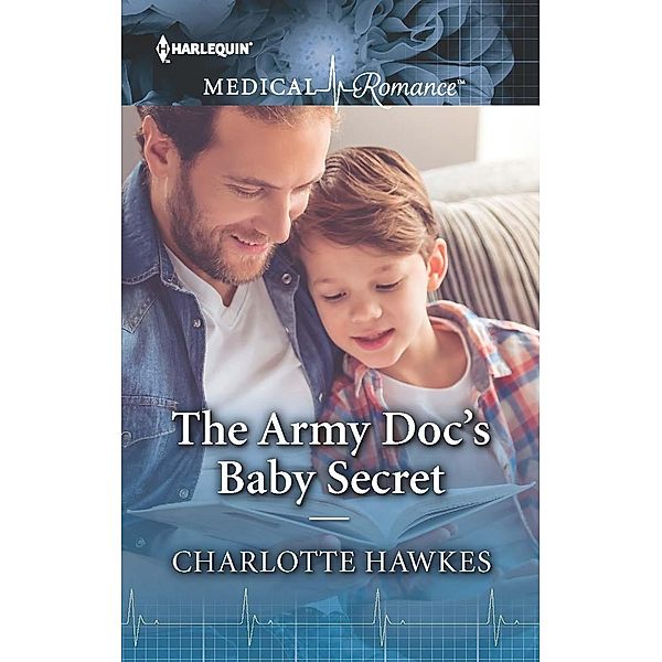 The Army Doc's Baby Secret, Charlotte Hawkes