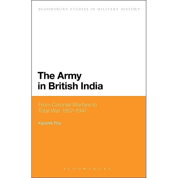 The Army in British India, Kaushik Roy