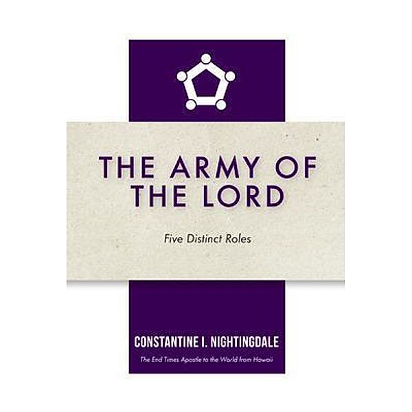 The Army of the Lord, Constantine I. Nightingdale