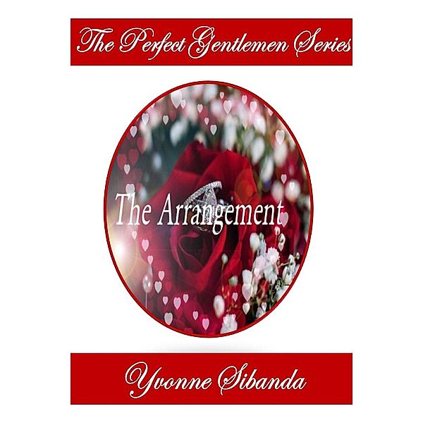 The Arrangement (The Perfect Gentlemen) / The Perfect Gentlemen, Yvonne Sibanda