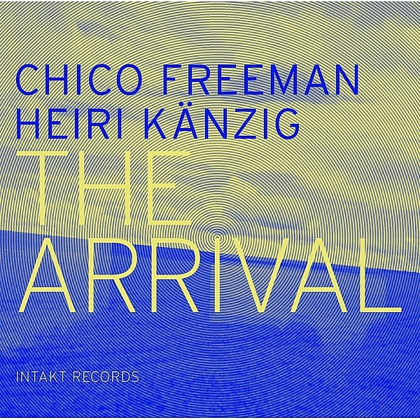 The Arrival, Chico Freeman, Heiri Kaenzig