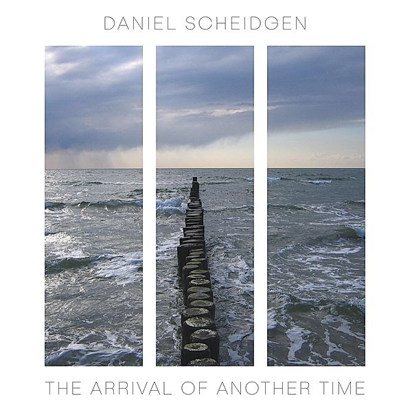 The Arrival of Another Time, Daniel Scheidgen