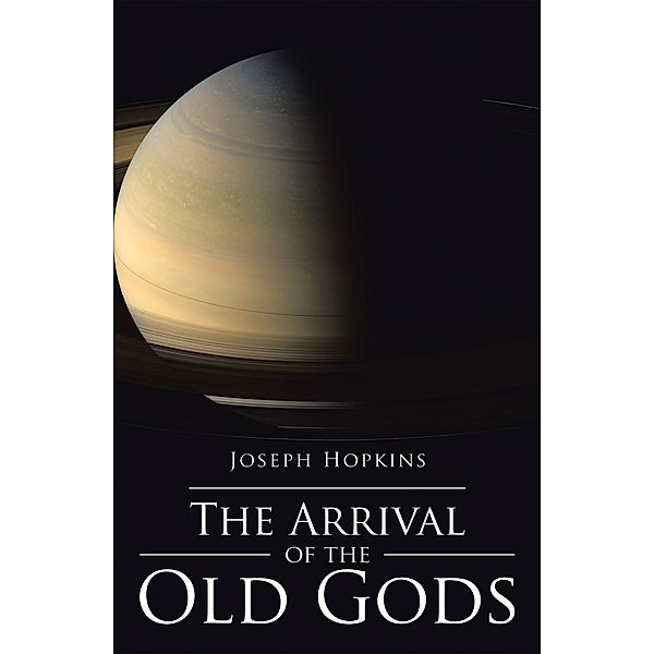 The Arrival of the Old Gods, Joseph Hopkins