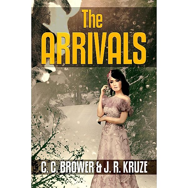 The Arrivals (Speculative Fiction Modern Parables) / Speculative Fiction Modern Parables, C. C. Brower, J. R. Kruze