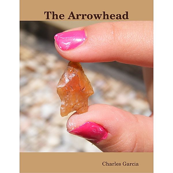 The Arrowhead, Charles Garcia