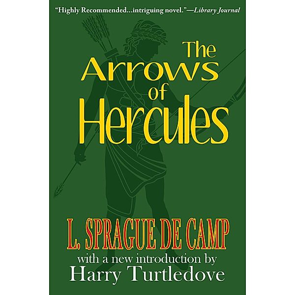 The Arrows of Hercules, L. Sprague De Camp