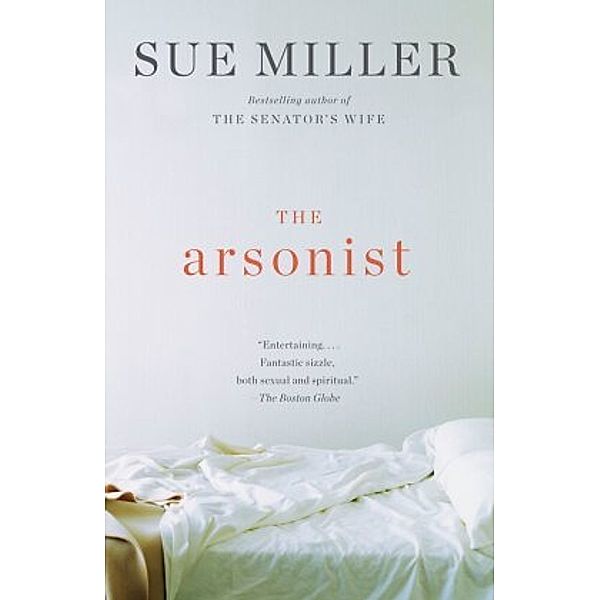 The Arsonist, Sue Miller