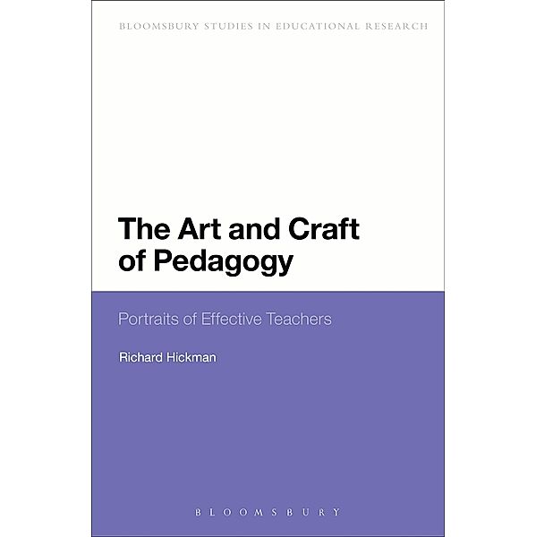The Art and Craft of Pedagogy, Richard Hickman