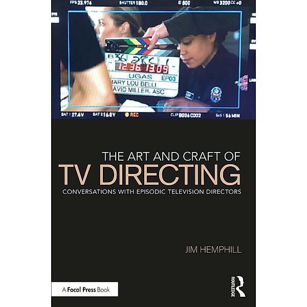 The Art and Craft of TV Directing, Jim Hemphill
