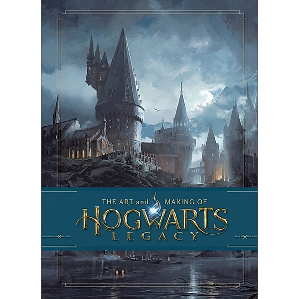 The Art and Making of Hogwarts Legacy: Exploring the Unwritten Wizarding World, Warner Bros.