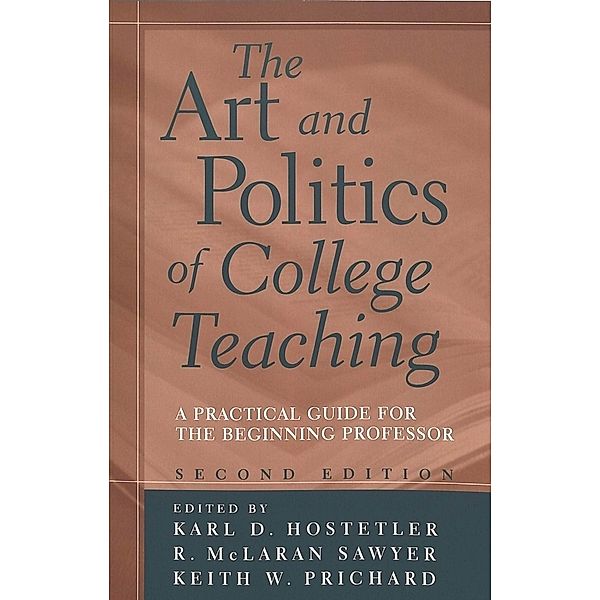 The Art and Politics of College Teaching