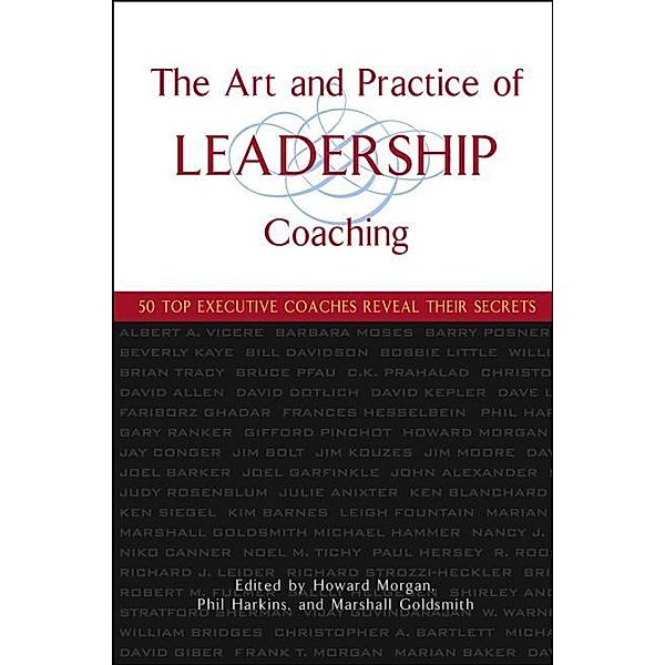 The Art and Practice of Leadership Coaching