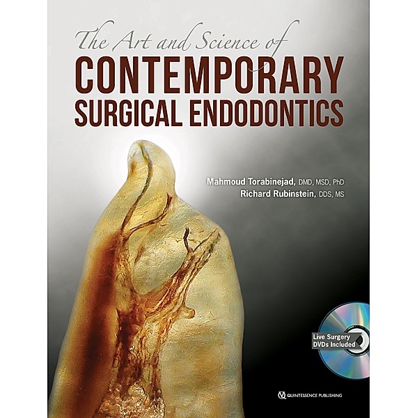 The Art and Science of Contemporary Surgical Endodontics, Mahmoud Torabinejad, Richard Rubinstein