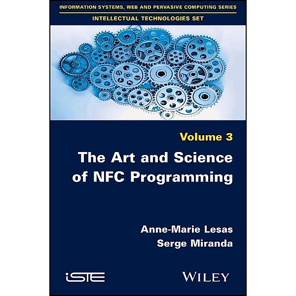 The Art and Science of NFC Programming, Anne-Marie Lesas, Serge Miranda