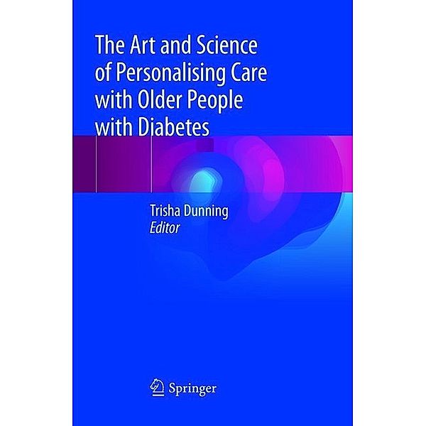 The Art and Science of Personalising Care with Older People with Diabetes