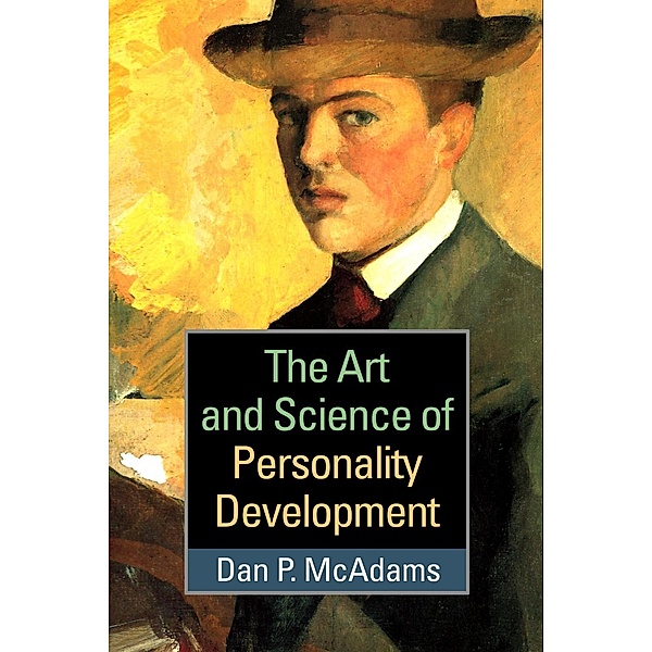 The Art and Science of Personality Development, Dan P. McAdams